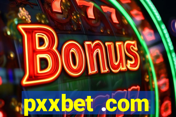 pxxbet .com